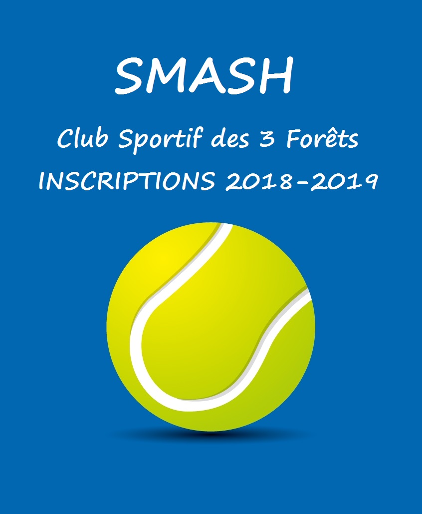 Inscription au Club de Tennis des 3 Forêts – saison 2018-2019